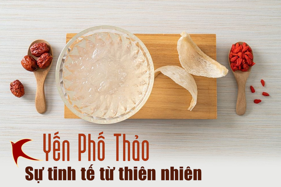 Yến Phố Thảo - Sự tinh tế từ thiên nhiên