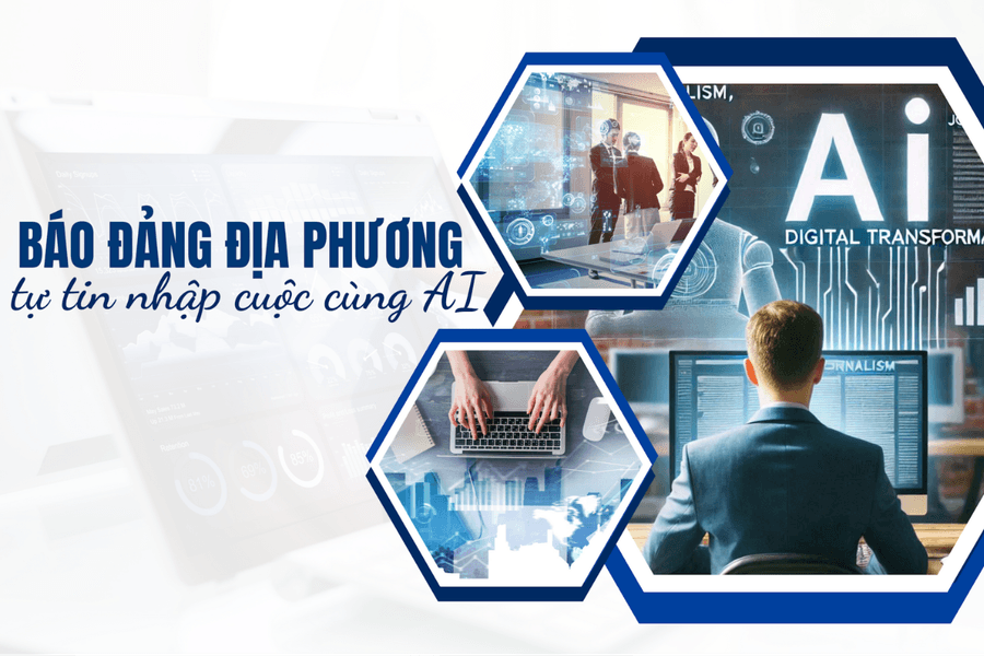 Báo Đảng địa phương tự tin nhập cuộc cùng AI