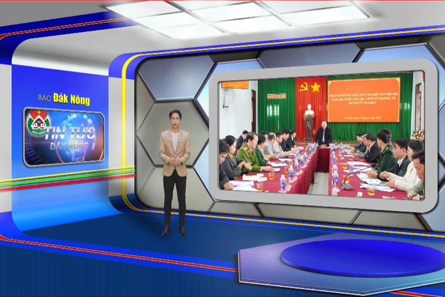 Chương trình Tin tức Đắk Nông ngày 17/12/2024