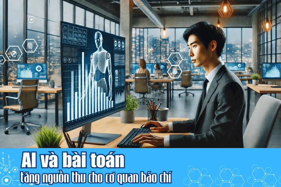 AI và bài toán tăng nguồn thu cho cơ quan báo chí