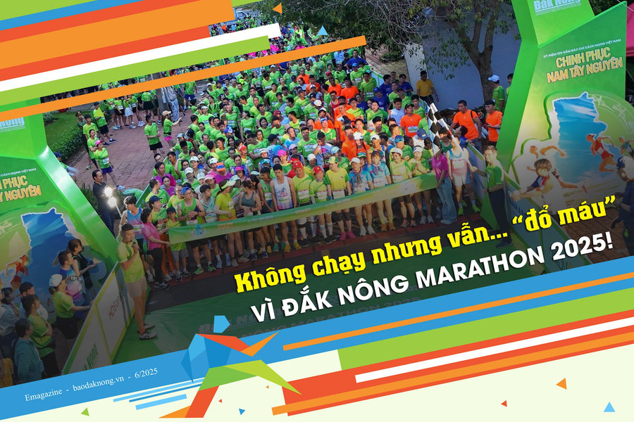 Không chạy nhưng vẫn... “đổ máu” vì Đắk Nông Marathon 2025!