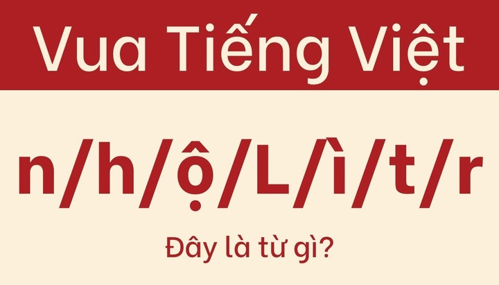 Mẹo giải câu đố tiếng Việt hóc búa với 7 chữ cái cho trước