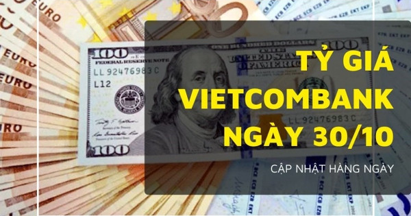 Tỷ giá Vietcombank 30/10: Bảng Anh giảm sâu hơn 350 đồng