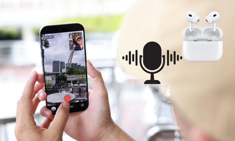 Mẹo dùng AirPods làm micro thu âm cho video trên iPhone