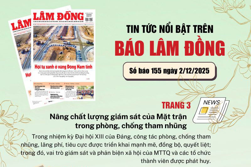 Mời độc giả đón đọc báo in Lâm Đồng hôm nay (2/12)
