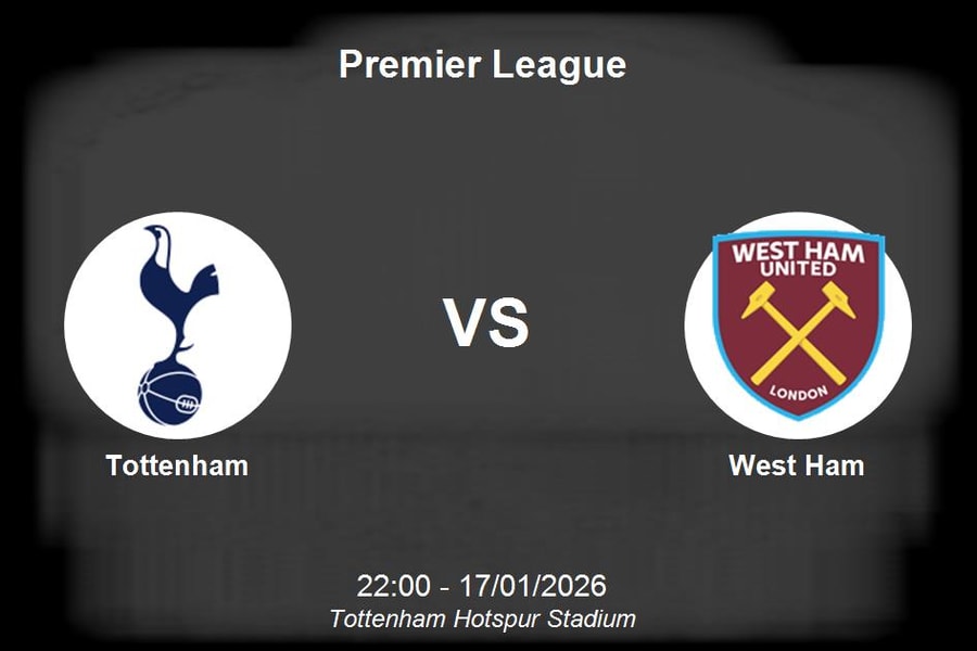 Nhận định Tottenham vs West Ham - Premier League: Derby London trong cơn khủng hoảng