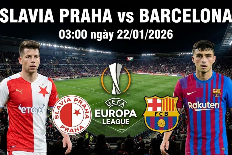 Trực tiếp Slavia Praha đấu với Barcelona 03h00 ngày 22/1/2026