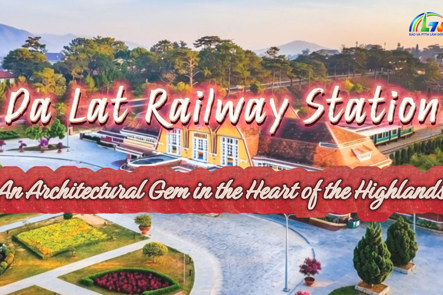 Da Lat Railway Station – An Architectural Gem in the Heart of the Highlands