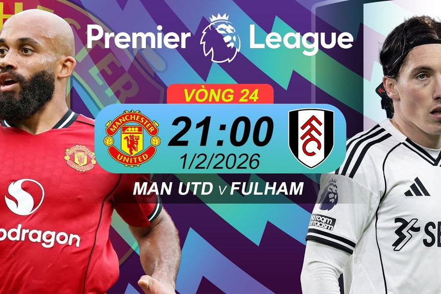 Tường thuật trực tiếp MU vs Fulham (3-2) trên FPT Play hôm nay 01/02/2026