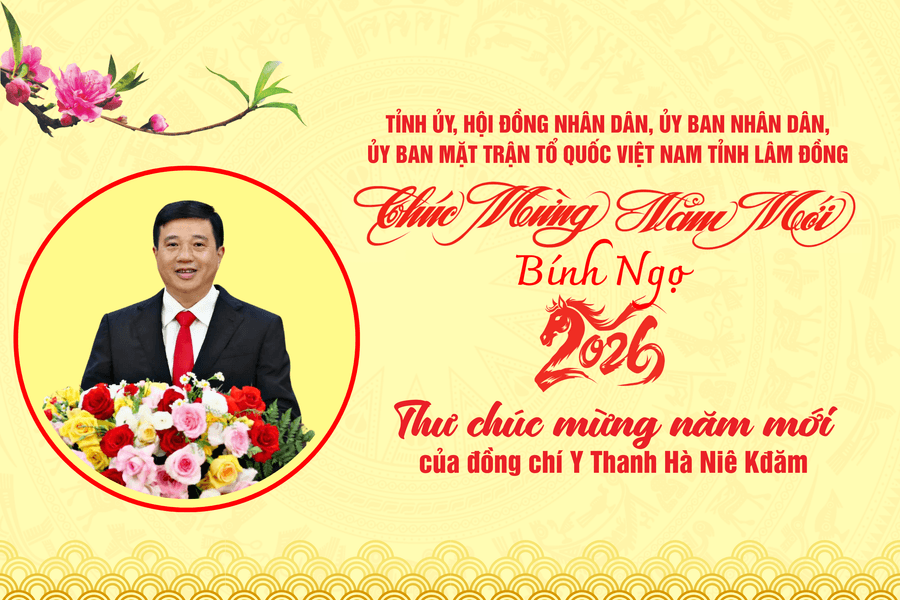Thư chúc mừng năm mới của Bí thư Tỉnh ủy Lâm Đồng