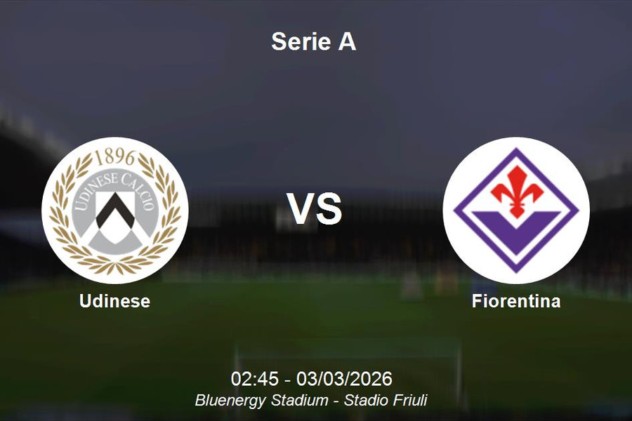 Nhận định Udinese vs Fiorentina - Serie A: Cuộc chiến cải thiện vị trí tại Friuli