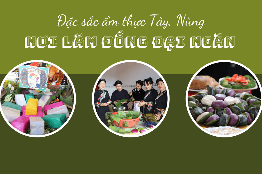 Đặc sắc ẩm thực Tày, Nùng nơi Lâm Đồng đại ngàn