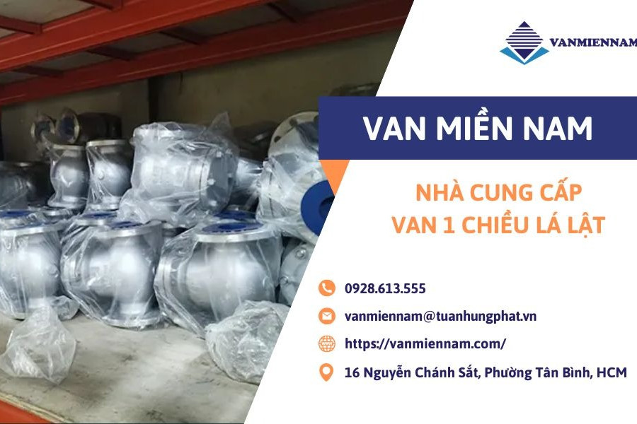 Van Miền Nam - Địa chỉ mua van 1 chiều lá lật chất lượng, giá tốt