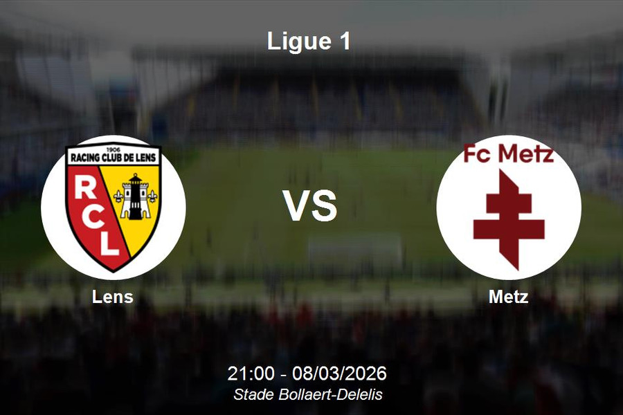 Nhận định Lens vs Metz - Ligue 1: Sức mạnh áp đảo tại Stade Bollaert-Delelis