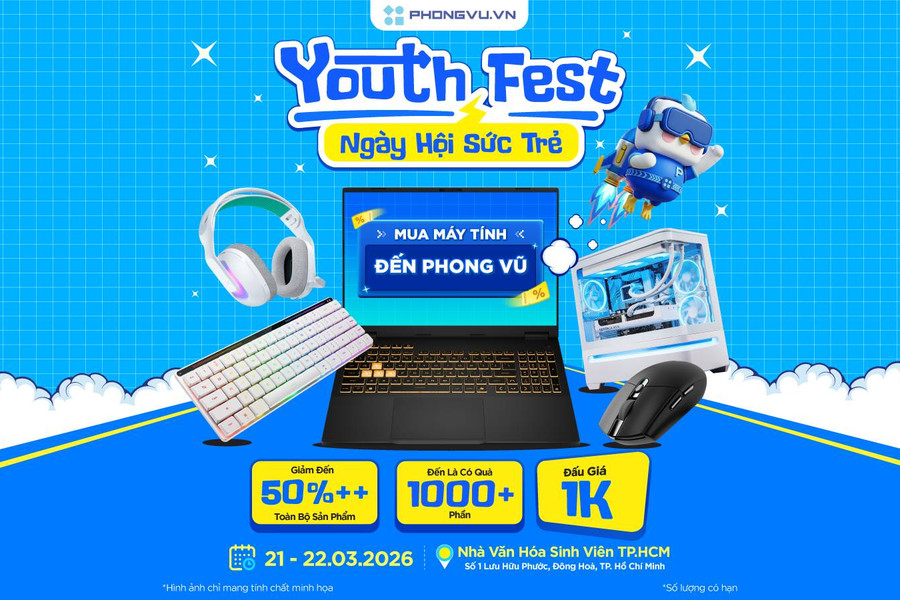 Phong Vũ tổ chức Youth Fest 2026: Cơ hội săn hơn 1000 deal công nghệ giảm đến 50%