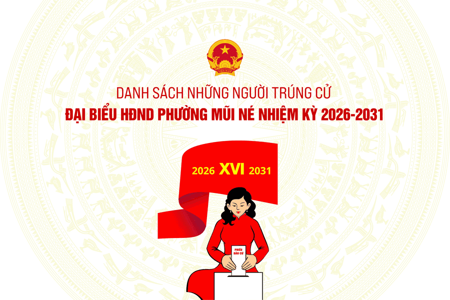 Danh sách những người trúng cử đại biểu HĐND phường Mũi Né nhiệm kỳ 2026-2031