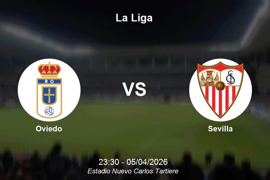 Nhận định Oviedo vs Sevilla - Vòng 30 La Liga