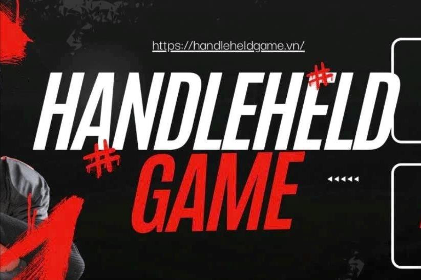HandleheldgameVN – Blog game uy tín dành cho game thủ Việt