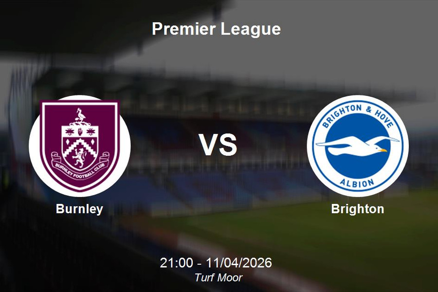 Nhận định Burnley vs Brighton - Premier League: Thử thách cực đại tại Turf Moor