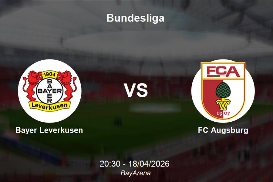 Nhận định Bayer Leverkusen vs FC Augsburg - Bundesliga