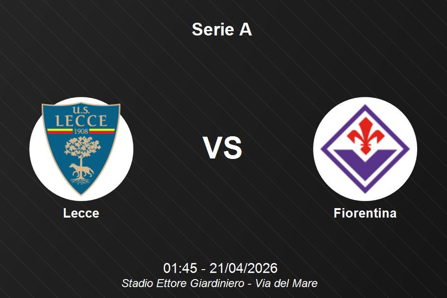 Nhận định Lecce vs Fiorentina - Serie A: Cuộc chiến sống còn tại Via del Mare