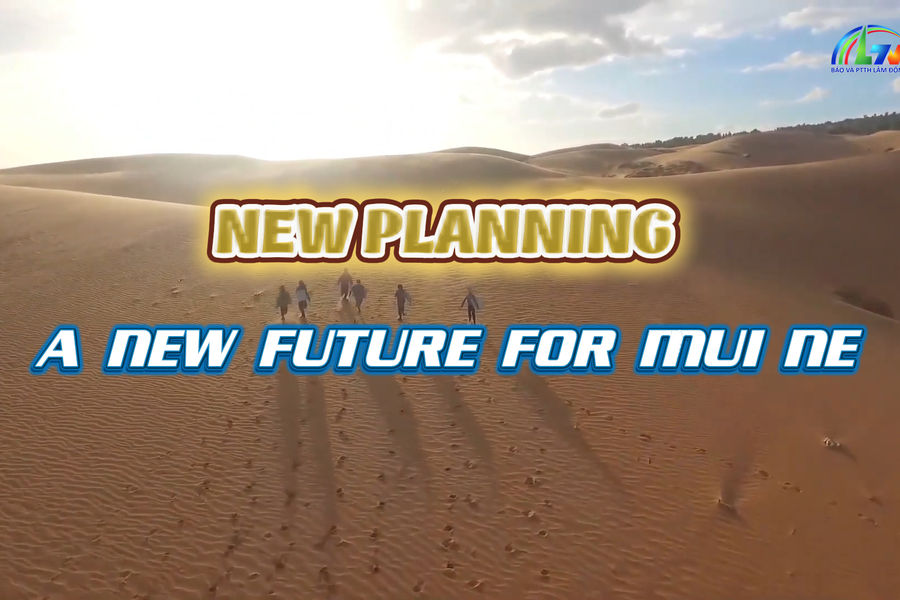 New Planning – A New Future for Mui Ne