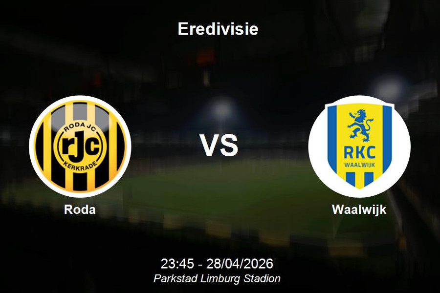 Nhận định Roda vs Waalwijk - Giải vô địch quốc gia Hà Lan (Eredivisie)