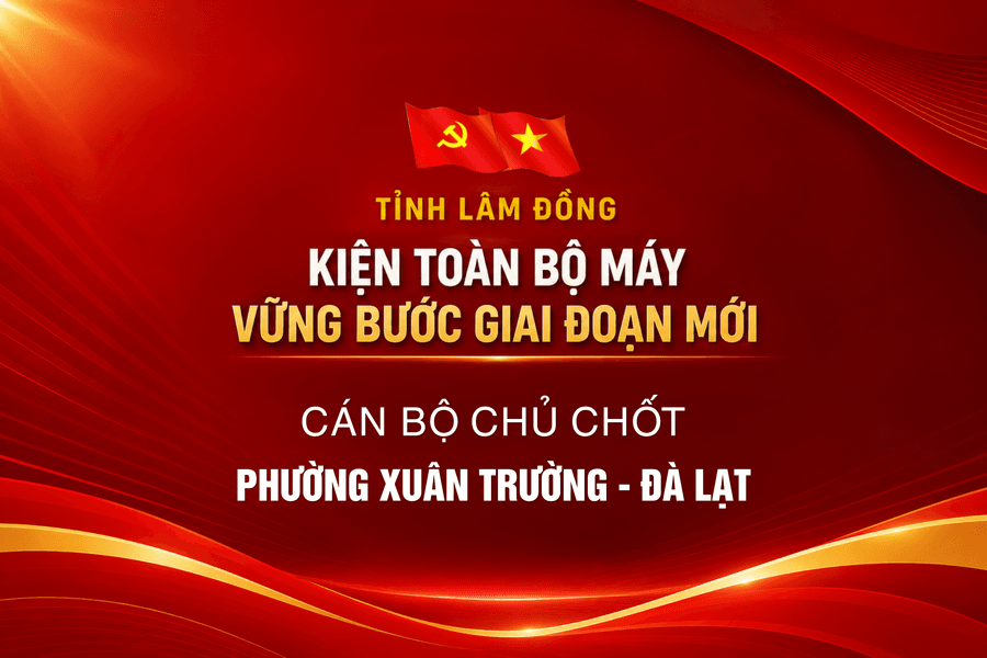 Cán bộ chủ chốt phường Xuân Trường - Đà Lạt