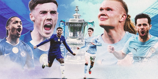 Chung kết FA Cup Man City vs Chelsea: Cuộc chiến chống lại những bóng ma lịch sử tại Wembley