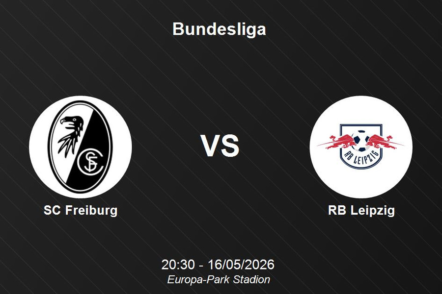 Nhận định SC Freiburg vs RB Leipzig - Bundesliga: Khẳng định vị thế top 3