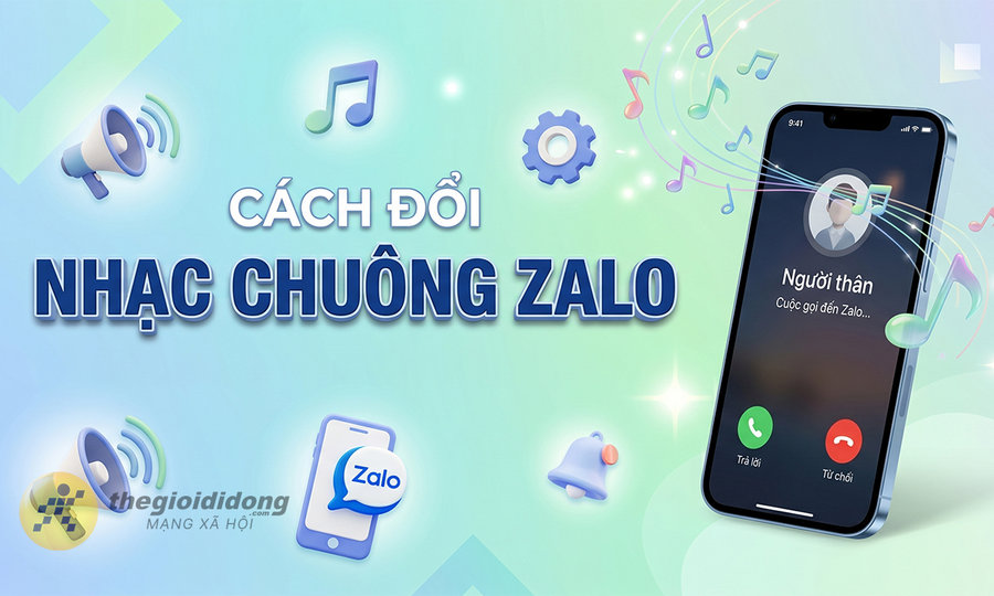 Cách đổi nhạc chuông Zalo theo bài hát yêu thích cực đơn giản