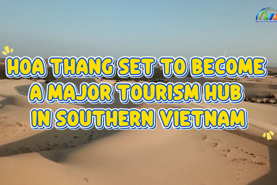 Hoa Thang Set to Become a Major Tourism Hub in Southern Vietnam