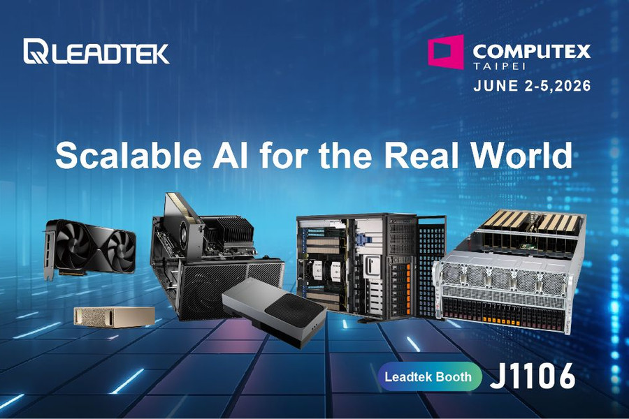 Leadtek tại Computex 2026: Giải mã hệ sinh thái AI từ kiến trúc Blackwell đến phần mềm AIDMS 2.0