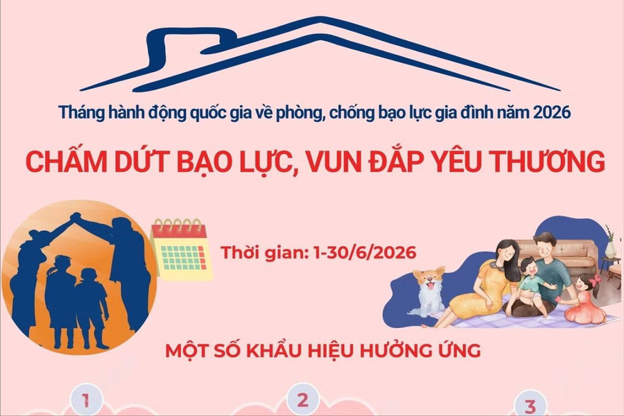Tháng hành động quốc gia: Chấm dứt bạo lực gia đình, vun đắp yêu thương