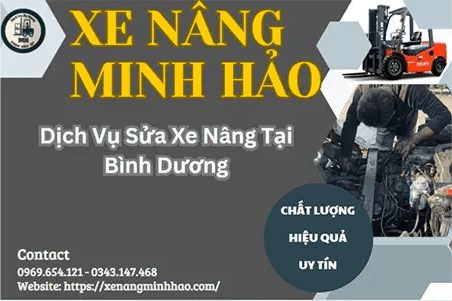 Xe nâng Minh Hảo - Địa chỉ sửa xe nâng tin cậy Bình Dương