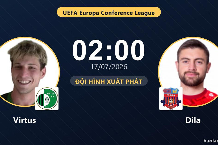 Trực tiếp Virtus vs Dila: Hiệp 2 bắt đầu, hòa 0-0