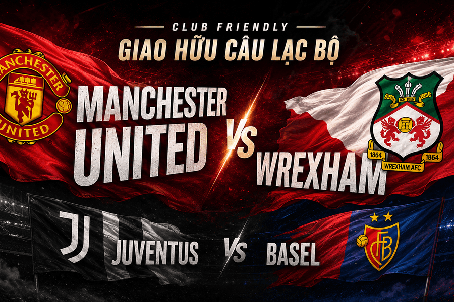 Trực tiếp giao hữu bóng đá câu lạc bộ hôm nay 18/7/2026: MU, Juventus và Dortmund ra sân