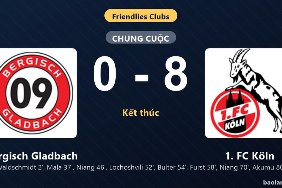 Thống kê trận đấu Bergisch Gladbach 0-8 1. FC Köln: 1. FC Köln thắng đậm thuyết phục