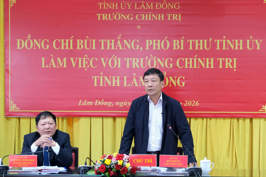 Phó Bí thư Tỉnh ủy Bùi Thắng làm việc với Trường Chính trị tỉnh Lâm Đồng