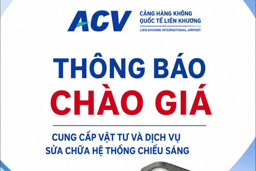 Cảng hàng không quốc tế Liên Khương thông báo chào giá cung cấp vật tư và dịch vụ sửa chữa hệ thống chiếu sáng