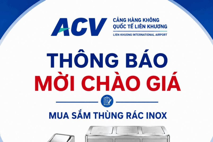 Cảng HKQT Liên Khương thông báo mời chào giá gói mua sắm thùng rác inox