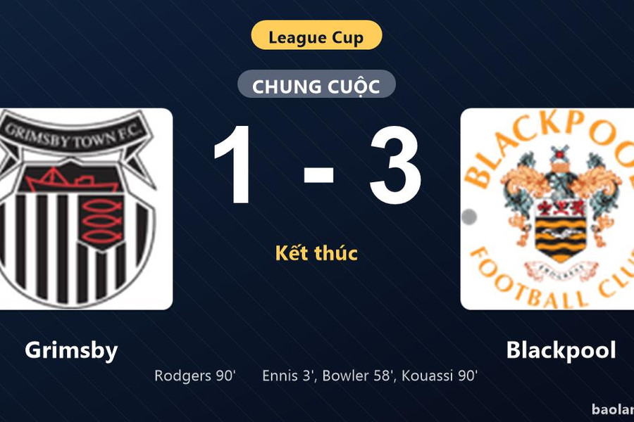 Thống kê trận đấu Grimsby 1-3 Blackpool: K. Kouassi tỏa sáng, Blackpool giành chiến thắng, đi tiếp