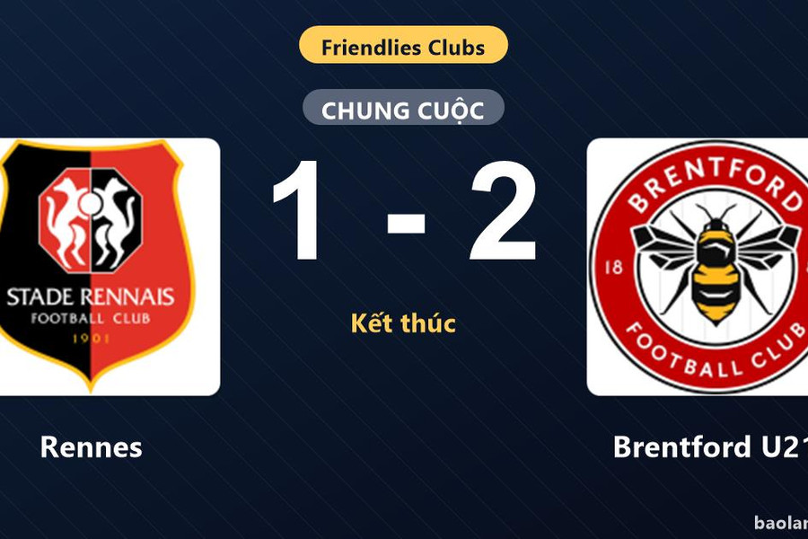 Rennes nhận thất bại 1-2 trước Brentford U21 trong trận giao hữu cọ xát