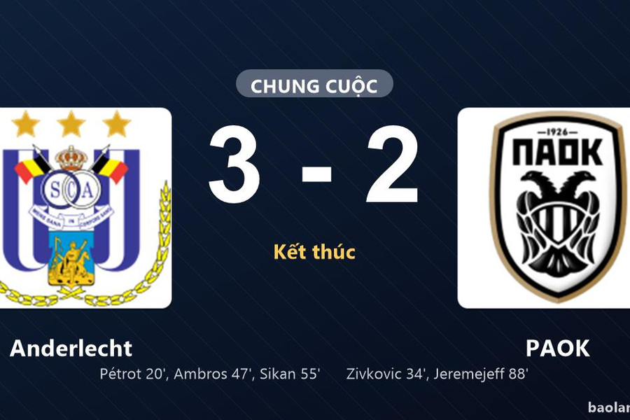 Thống kê trận đấu Anderlecht 3-2 PAOK: Danylo Sikan tỏa sáng, Anderlecht giành trọn 3 điểm