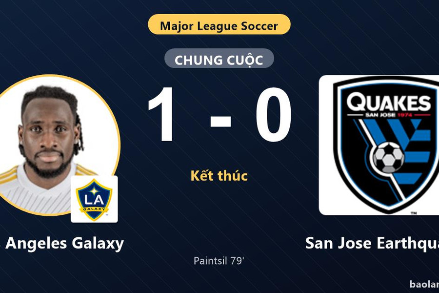 Hạ San Jose Earthquakes 1-0, Los Angeles Galaxy cùng đối thủ giành vé vào vòng 1/16