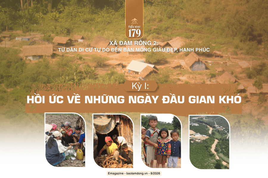 Kỳ I: Hồi ức về những ngày đầu gian khó