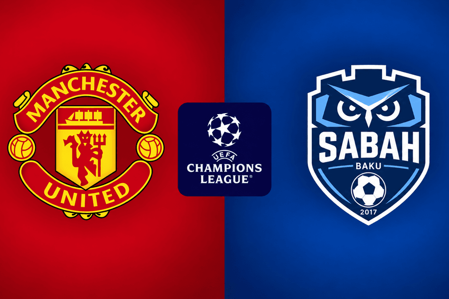 Lịch sử đối đầu MU vs Sabah Baku: Lần đầu chạm trán, Quỷ đỏ gặp “tân binh 9 tuổi” Champions League